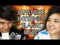 The Japanese Internet Slang Quiz!