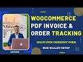 woocommerce pdf invoice &amp; order tracking | multi step checkout form | woo wallet setup