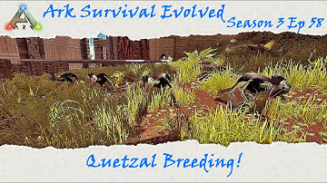 Ark Survival Evolved S3E58: Quetzal Breeding and Imprinting!
