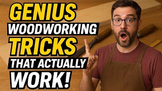14 Carpentry Tricks You’ll Wish You Learned Sooner!
