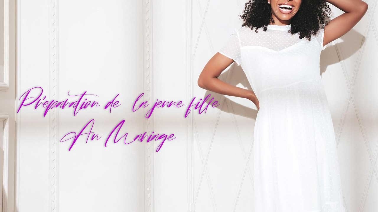 Comment préparer la jeune fille au mariage ?