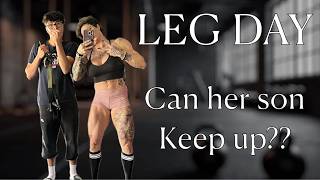 Can Her Son Keep Up on LEG DAY??