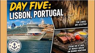 P&O | VENTURA | 10-day Spain, Portugal & France cruise | Lisbon | The Sacred Cavern | Beach House |