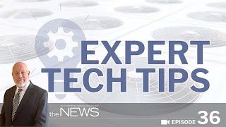 Expert Tech Tips: Episode 36 – The Biggest Advantages and Risks When Switching From TXVs to EEVs