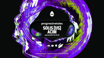 255 I Progressive Tales with Solis [US] & Aćim