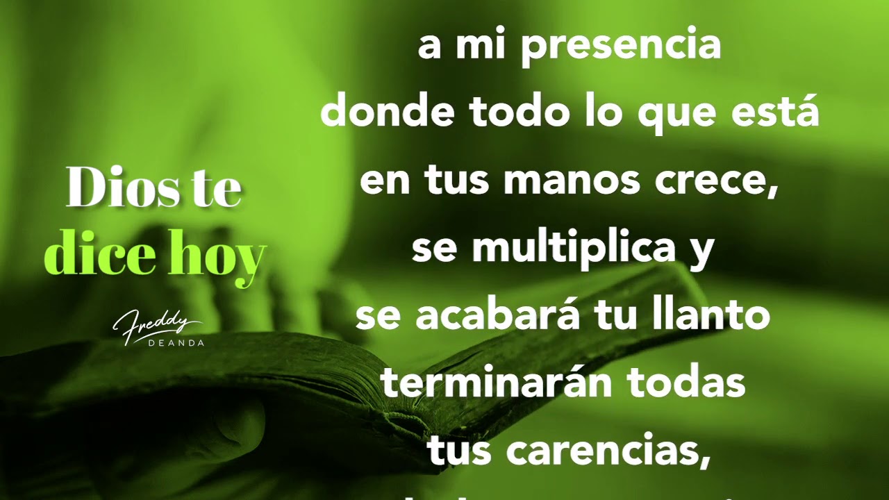 🙏🏼 Dios te dice hoy - Freddy DeAnda - YouTube