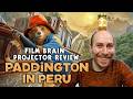 Paddington in Peru (REVIEW) | Projector | Not the best Paddington, but....
