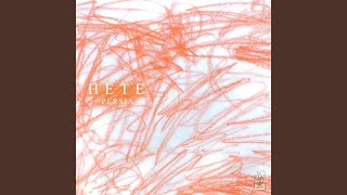 HETE - PERSIA