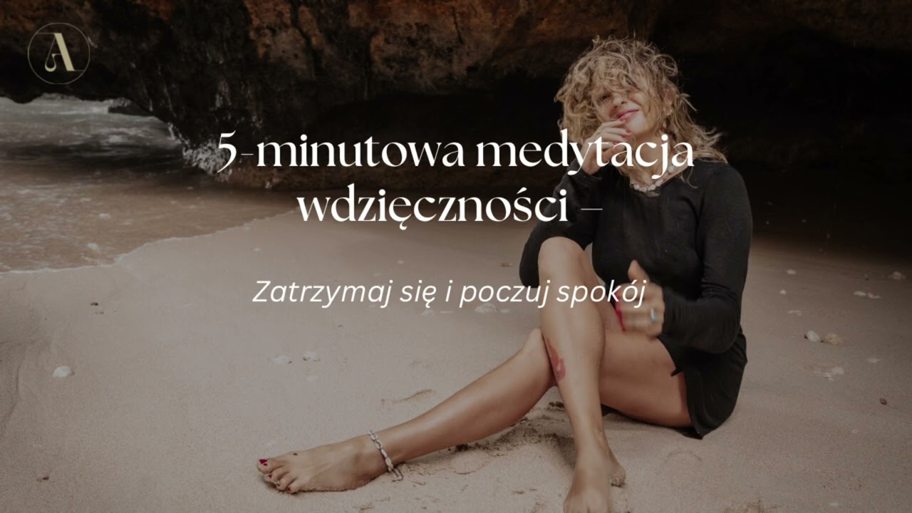 5-minutowa medytacja wdzięczności – zatrzymaj się i poczuj spokój