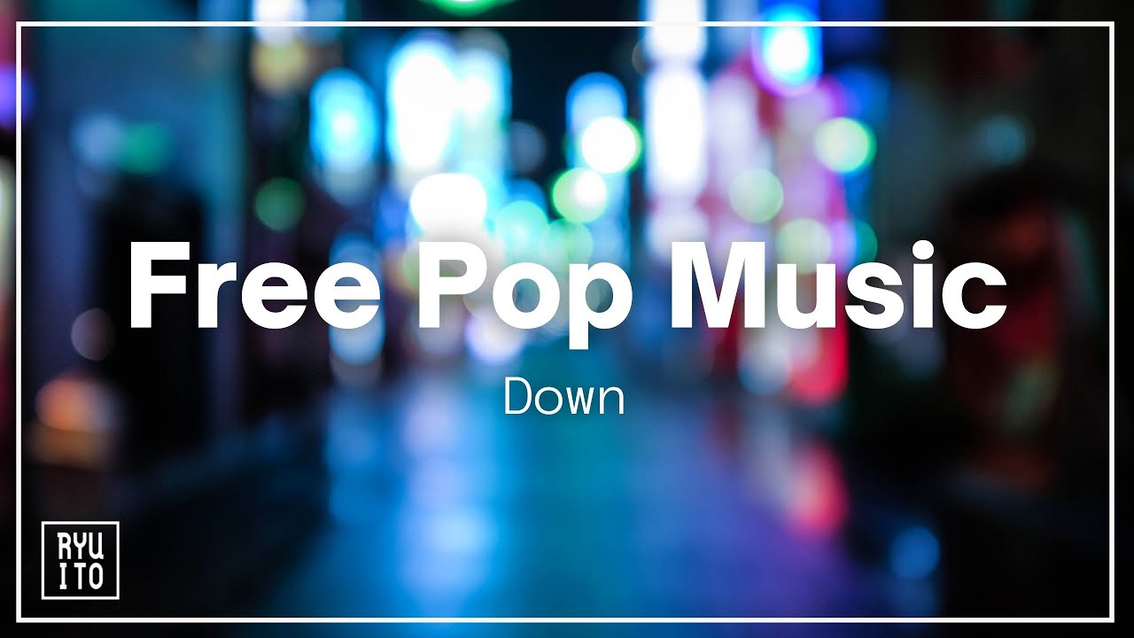 著作権フリー Bgm Down かっこいい ヒップホップ ロック ポップ ファンク インスト Youtube