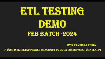 ETL Testing Demo: Master the Essential Techniques -Feb Batch