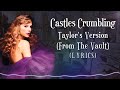 Castles Crumbling (Lyrics) Taylor