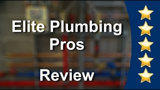 Elite Plumbing Pros Lancaster PA Lancaster Plumber Piping Repair Install Five Star Review