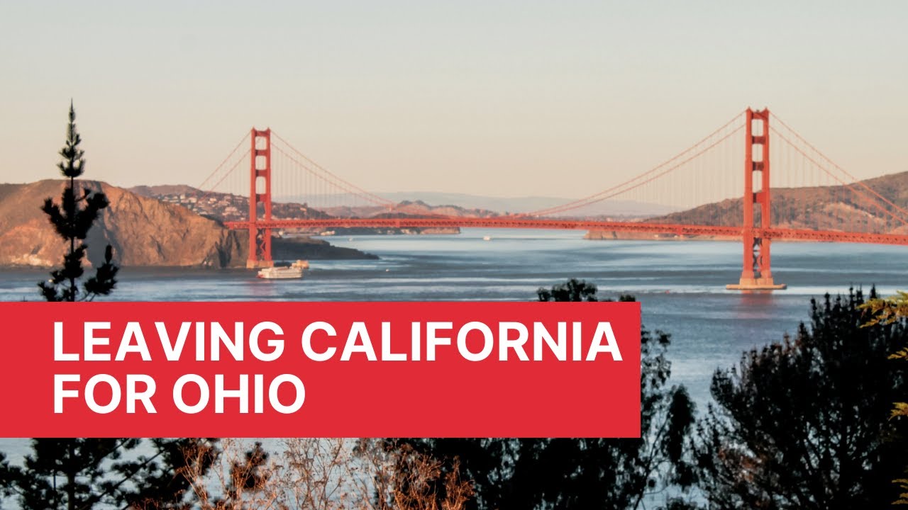Moving from California to ohio