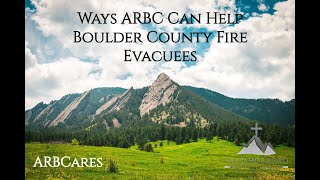 ARBCares: Ways ARBC Can Help Boulder County Fire Evacuees (12.31.2021)