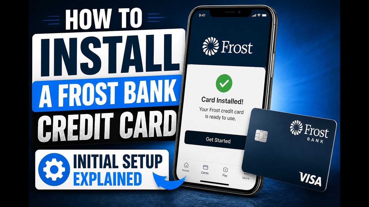 How to Install a Frost Bank Credit Card - Initial Setup Explained - YouTube