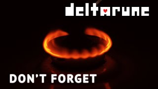 Deltarune — Don&#39;t Forget (Kirya cover)