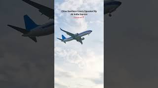 Air India Express flight with China Southern livery | Boeing737max| Air India|Aviation|Planespotting