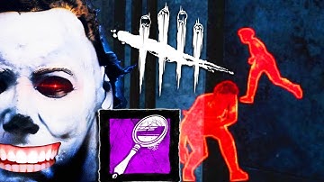 Dead By Daylight: Michael Myers With Wallhacks Is FUN!