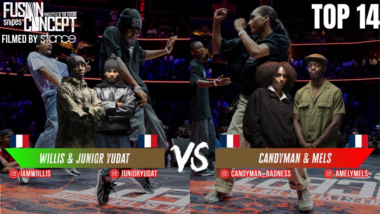 TOP 14 - MELS & CANDYMAN vs JUNIOR YUDAT & WILLIS - FUSION CONCEPT 2025