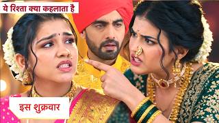 Yeh Rishta Kya Kehlata Hai Today Episode New Promo 23rd September 2026 |