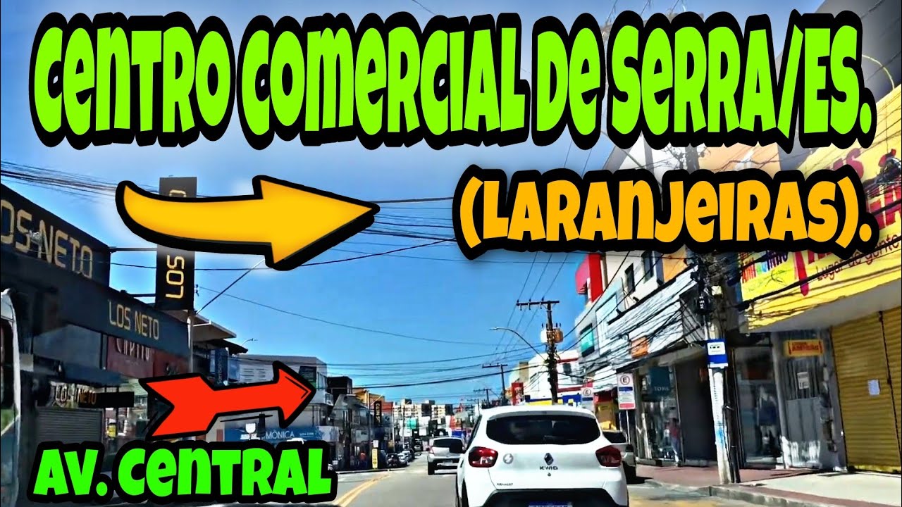 Centro comercial de Serra/ES. (Laranjeiras). YouTube