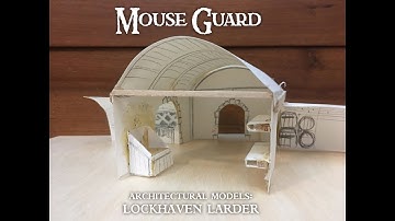 Mouse Guard Model: Lockhaven Larder