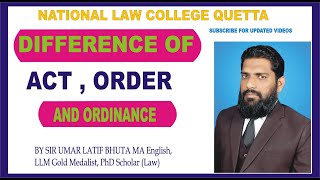 DIFFERENCE OF ACT, ORDINANCE AND ORDER