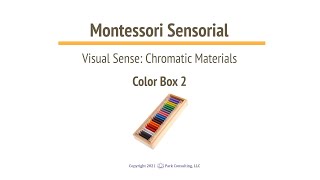 Montessori Sensorial 02-06 Color Box 2 - A Wealth