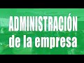 ACTIVIDAD 1. LA ADMINISTRACIÓN DE LA EMPRESA