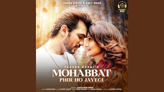 Mohabbat Phir Ho Jayegi