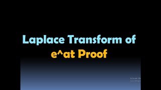 Laplace Transform of e^at Proof [HD]