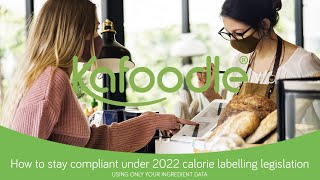 How to stay compliant under 2022 calorie labelling legislation