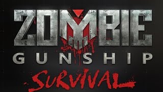 Zombie Gunship Survival