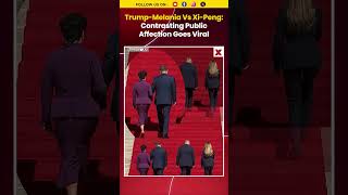 Trump-Melania Vs Xi-Peng Contrasting Public Affection Goes Viral .