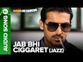 Miniature de la vidéo de la chanson Jab Bhi Ciggaret (Jazz)