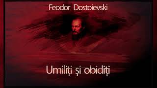 Umiliti si obiditi (1964) - Feodor Mihailovici Dostoievski