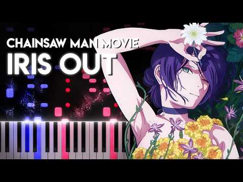 IRIS OUT Chainsaw Man Movie Reze Arc OP Kenshi Yonezu Piano