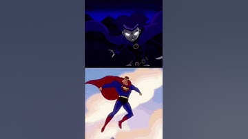 Raven VS Superman