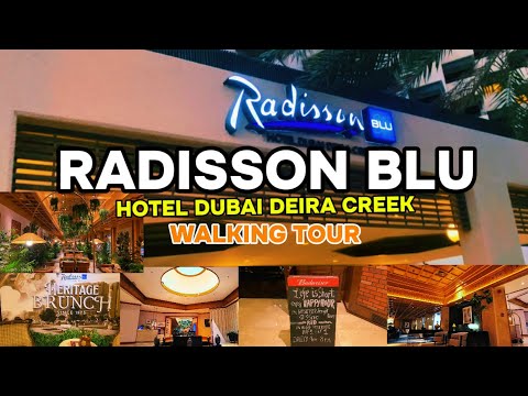 4K DUBAI 2024🇦🇪 RADISSON BLU HOTEL, DUBAI DEIRA CREEK | AFTERNOON Walking Tour