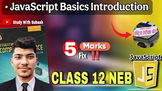 JavaScript Basic Introduction | Class 12 Computer Science | NEB IMP 