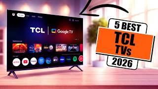 The 5 Best TCL TVs 2026 | Best Value TV 2026 - QM8K, QM7K, QM6K or ?