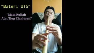Tutorial Suling Sunda (Alat Tiup Cianjuran) Titisan Degung