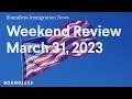 Boundless Immigration News, Weekend Review, March 31, 2023