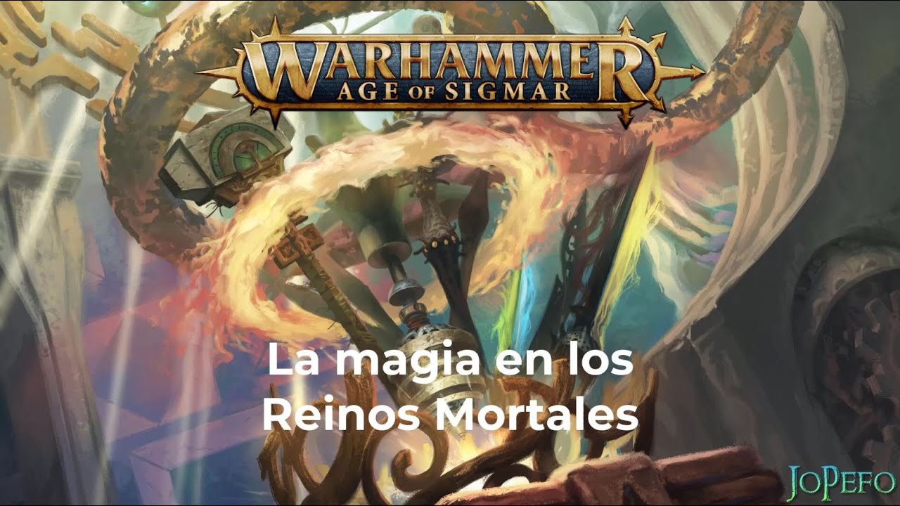 Warhammer Age of Sigmar - Trasfondo: Magia en los Reinos Mortales