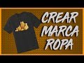 Como crear una marca de ropa - (Mi experiencia) - YouTube