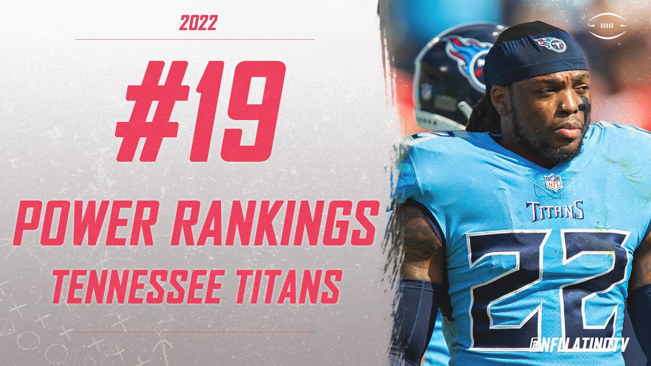 Todo Lo Que Debes De Los Tennessee Titans 2022 | Power Rankings