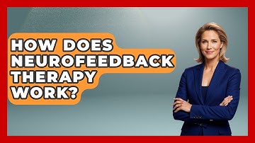 How Does Neurofeedback Therapy Work? | Neurotech Insight Pro News