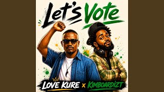 Let's Vote (feat. kimboardizt)