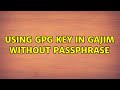 Using GPG key in Gajim without passphrase
